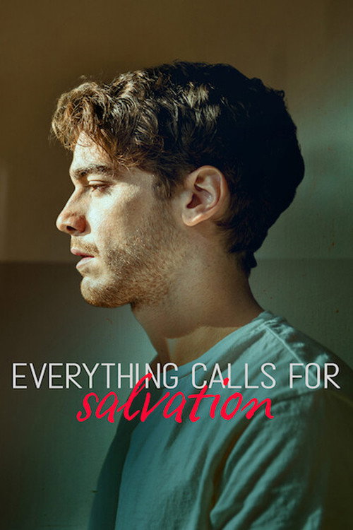 Everything Calls for Salvation (2022) poster