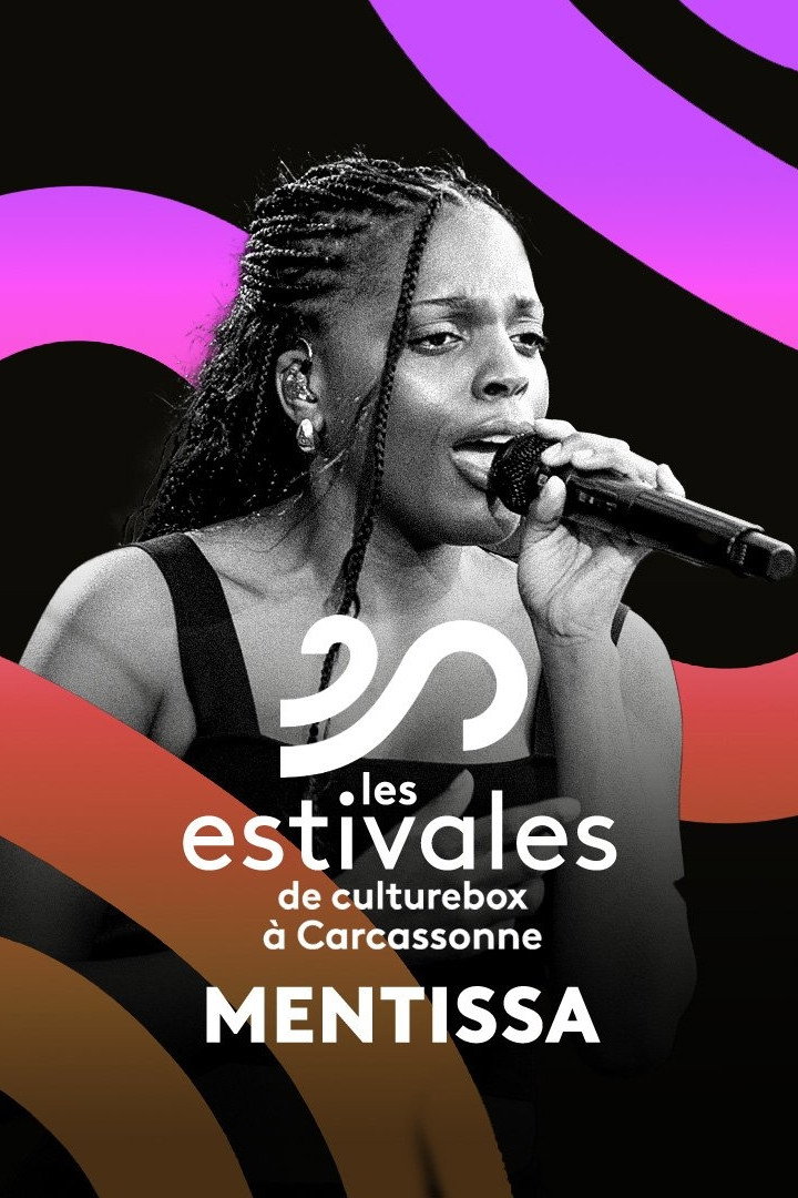 Mentissa - Les Estivales de Culturebox 2024 (2024) poster