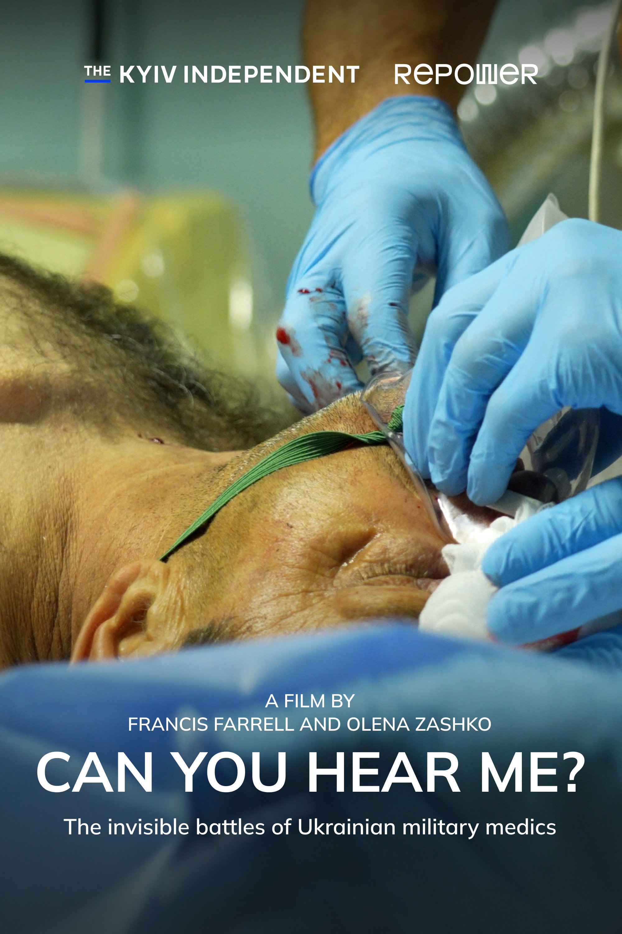 Can You Hear Me? The Invisible Battles of Ukrainian Military Medics (2024) poster