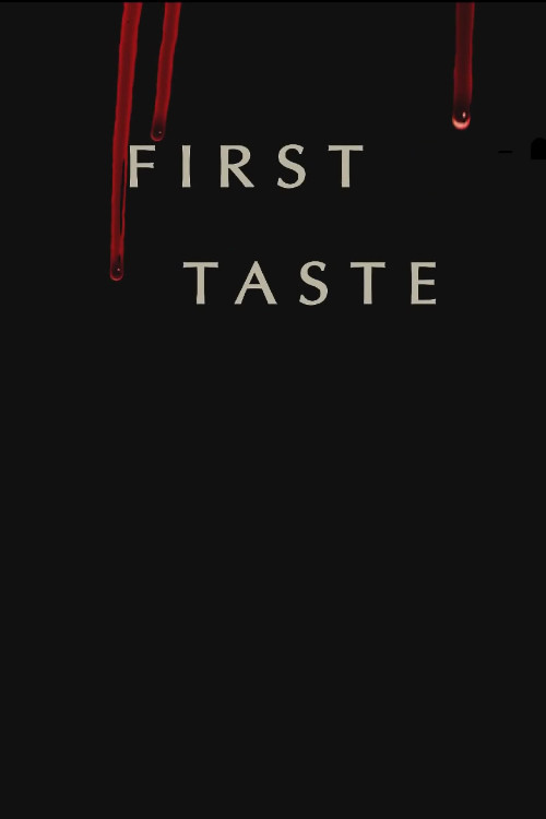 First Taste (2011) poster