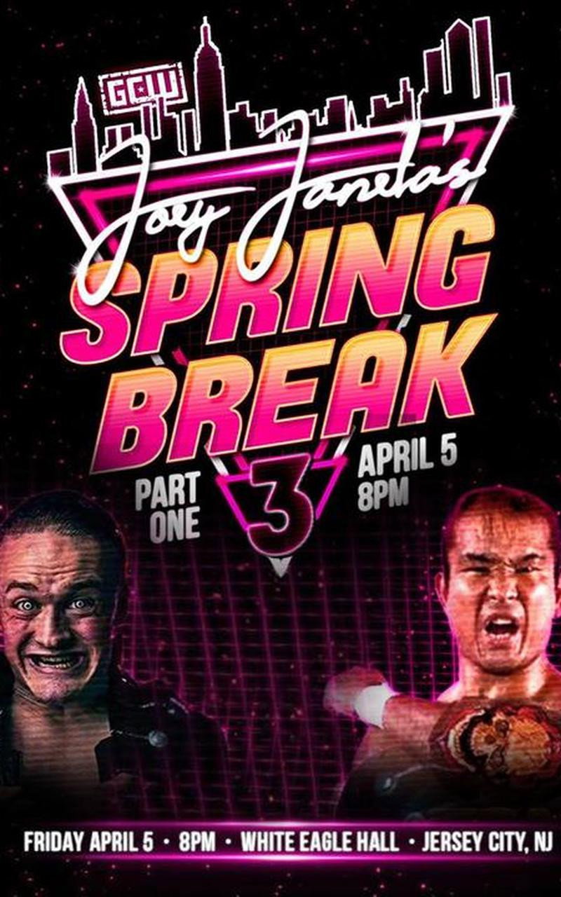 GCW Joey Janela's Spring Break 3: Part 1 (2019) poster