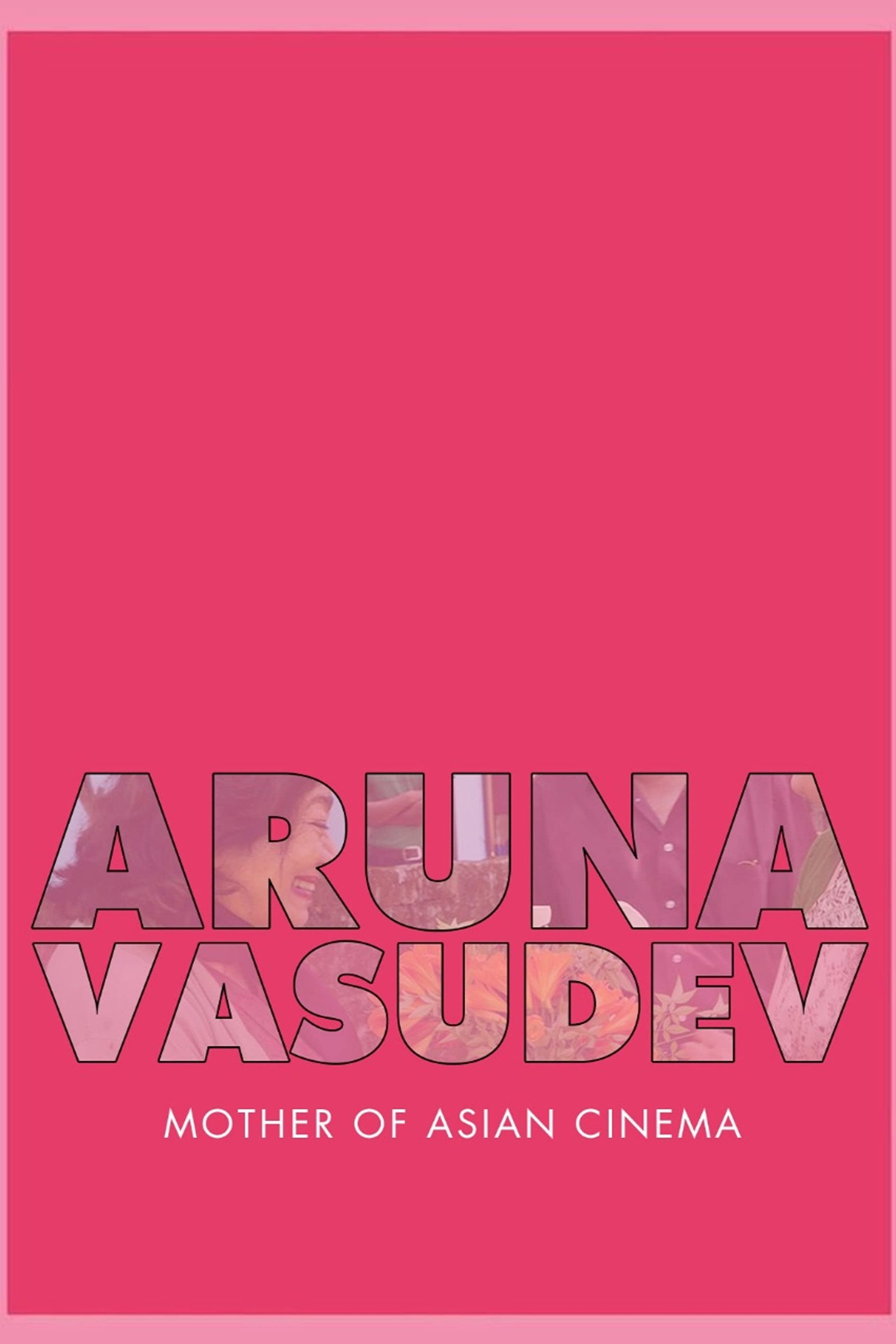 Aruna Vasudev – Mother of Asian Cinema (2021) poster