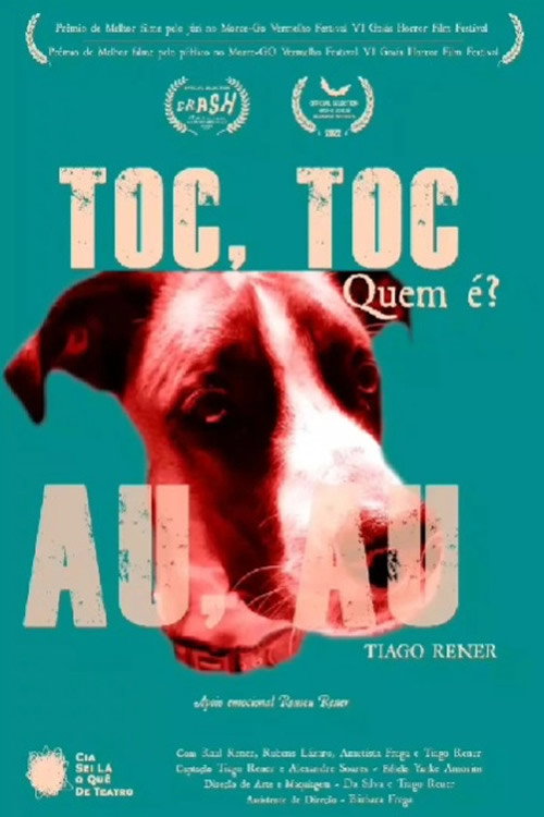 Toc, Toc. Quem é? Au, Au (2021) poster