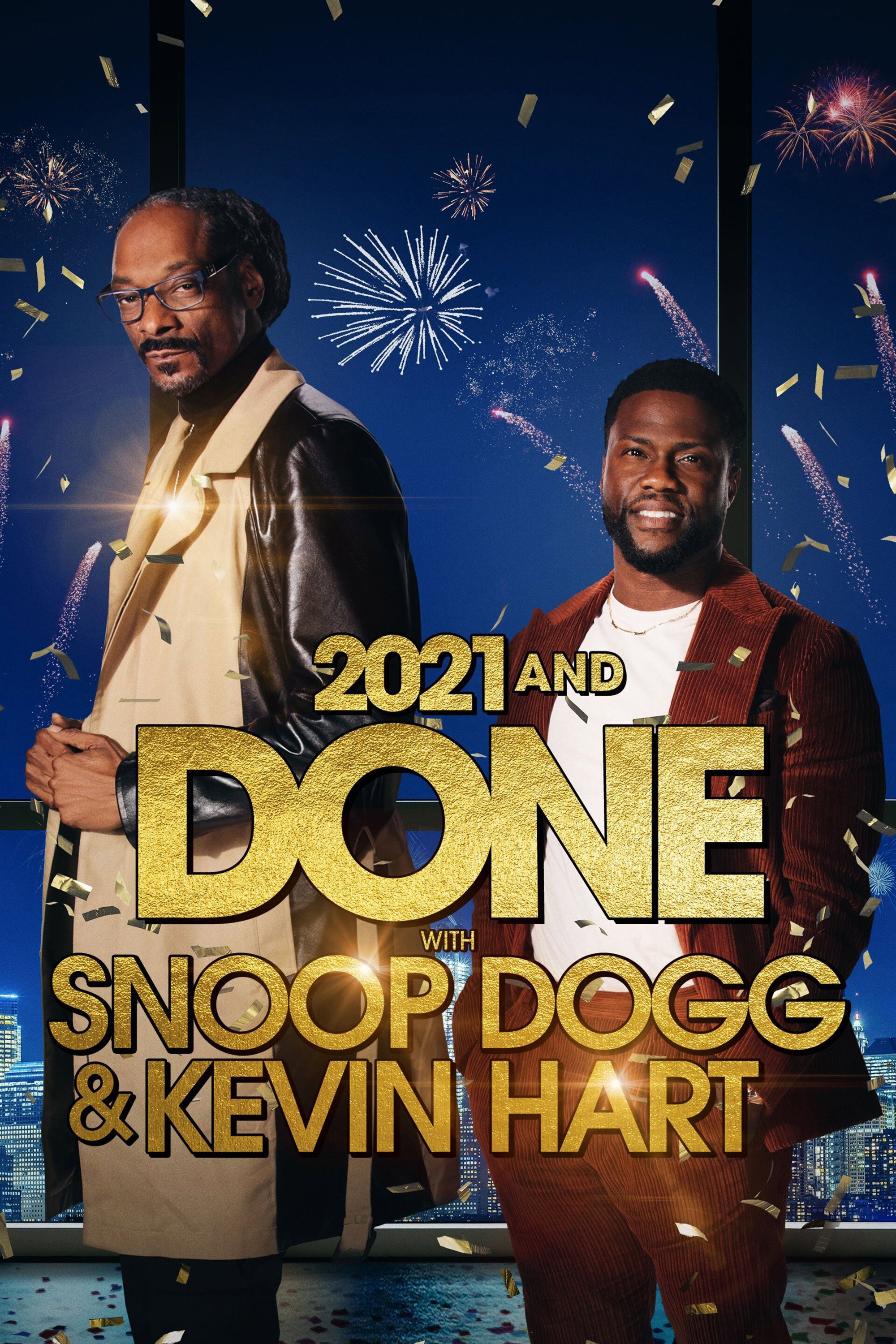 2021 and Done with Snoop Dogg & Kevin Hart (2021) poster