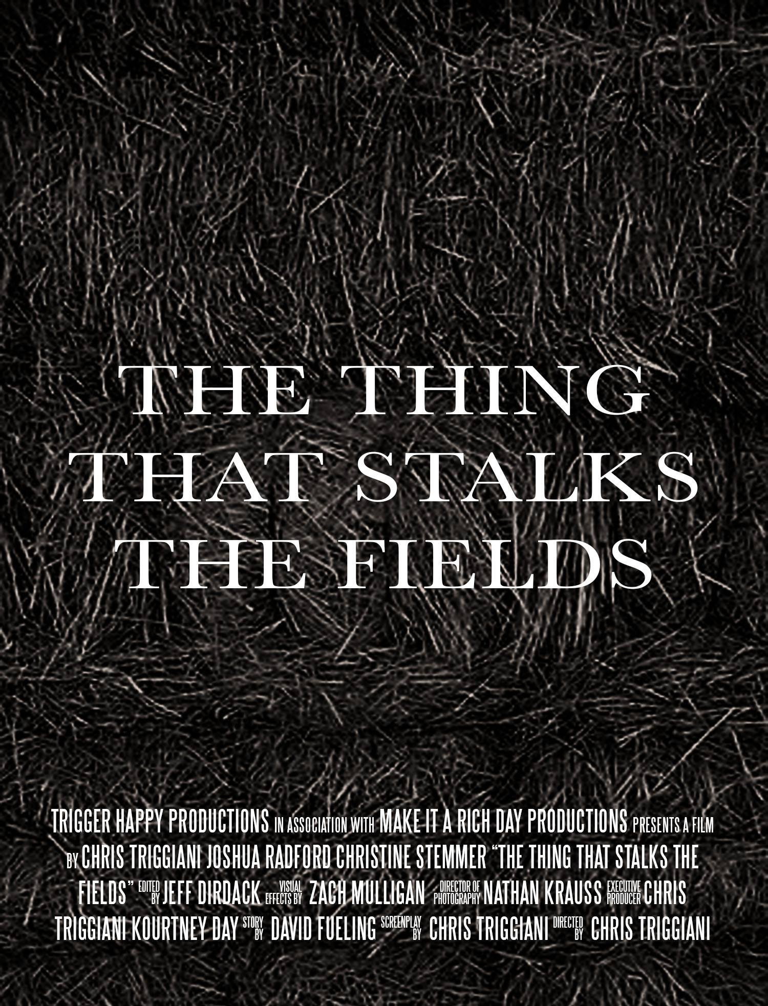 The Thing That Stalks the Fields (2016) poster