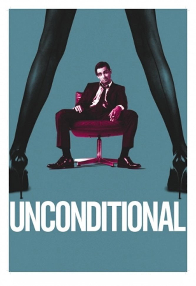Unconditional (2012) poster