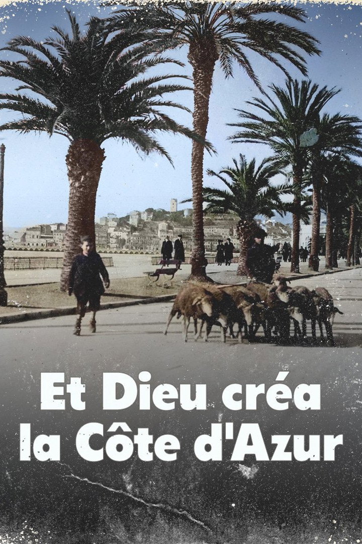 Et Dieu créa la Côte d'Azur (2024) poster