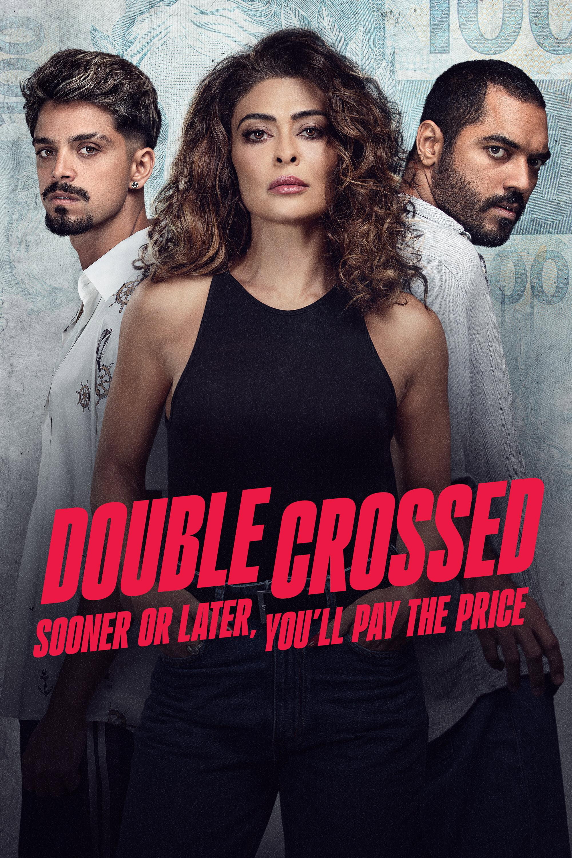 Double Crossed: Sooner or Later, You'll Pay the Price (2024) poster