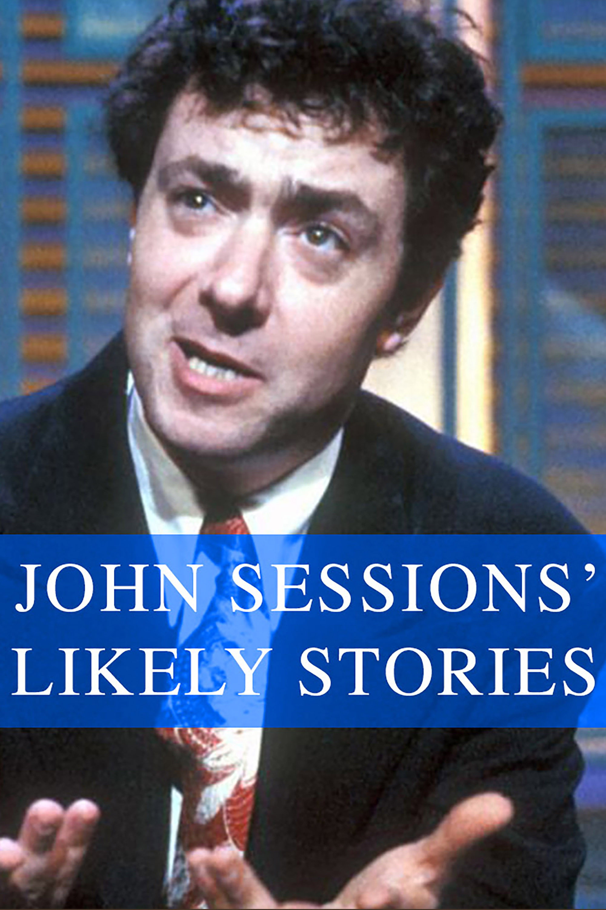John Sessions' Likely Stories (1994) poster