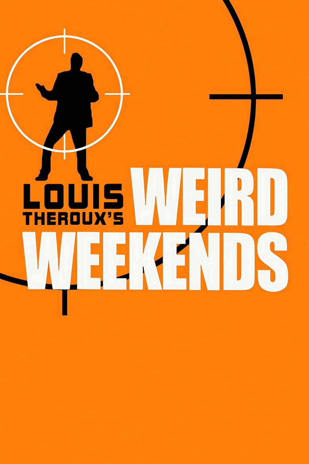 Louis Theroux's Weird Weekends (1998) poster