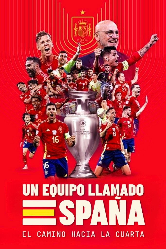 A Team Called SPAIN: The Road to the Fourth Win (2024) poster