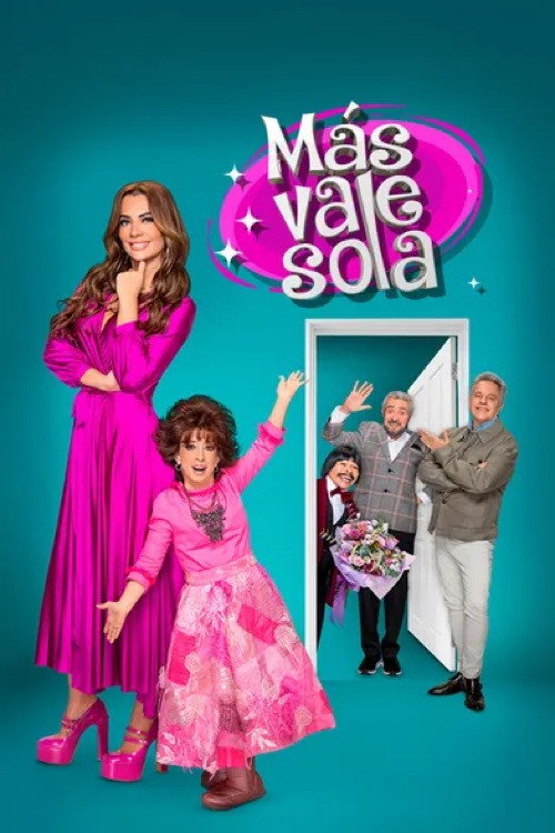 Más vale sola (2024) poster