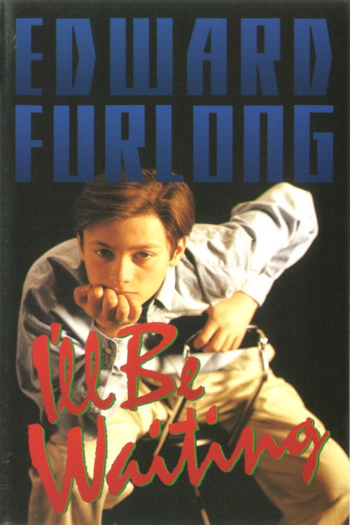 Edward Furlong - I'll Be Waiting (1993) poster