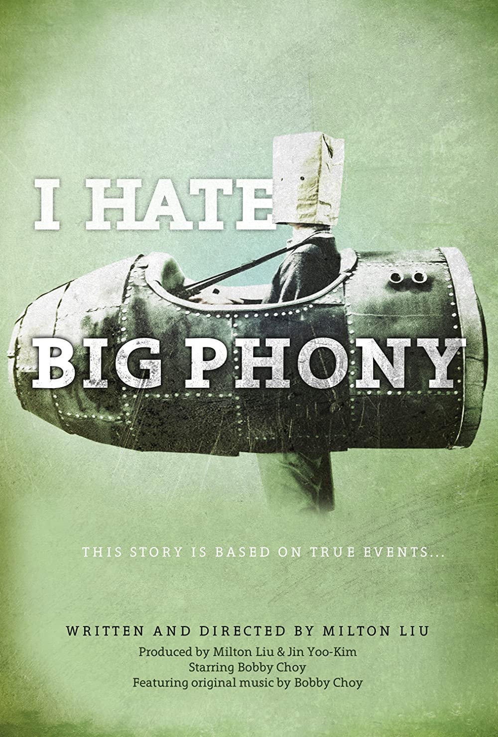 I Hate Big Phony (2016) poster