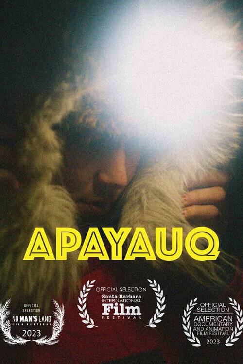 Apayauq (2023) poster