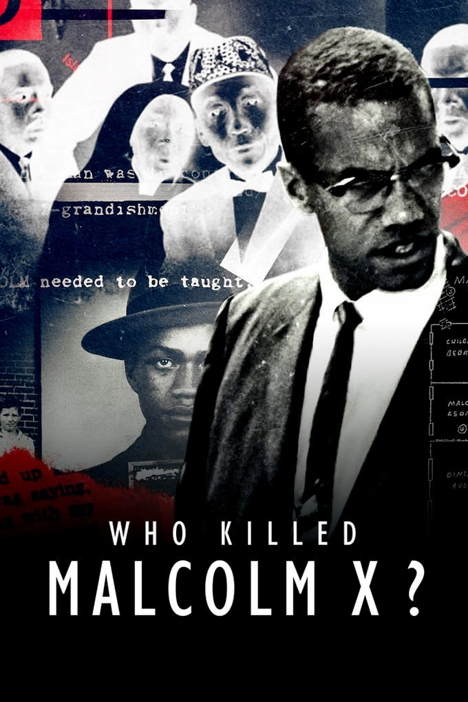 Who Killed Malcolm X? (2019) poster