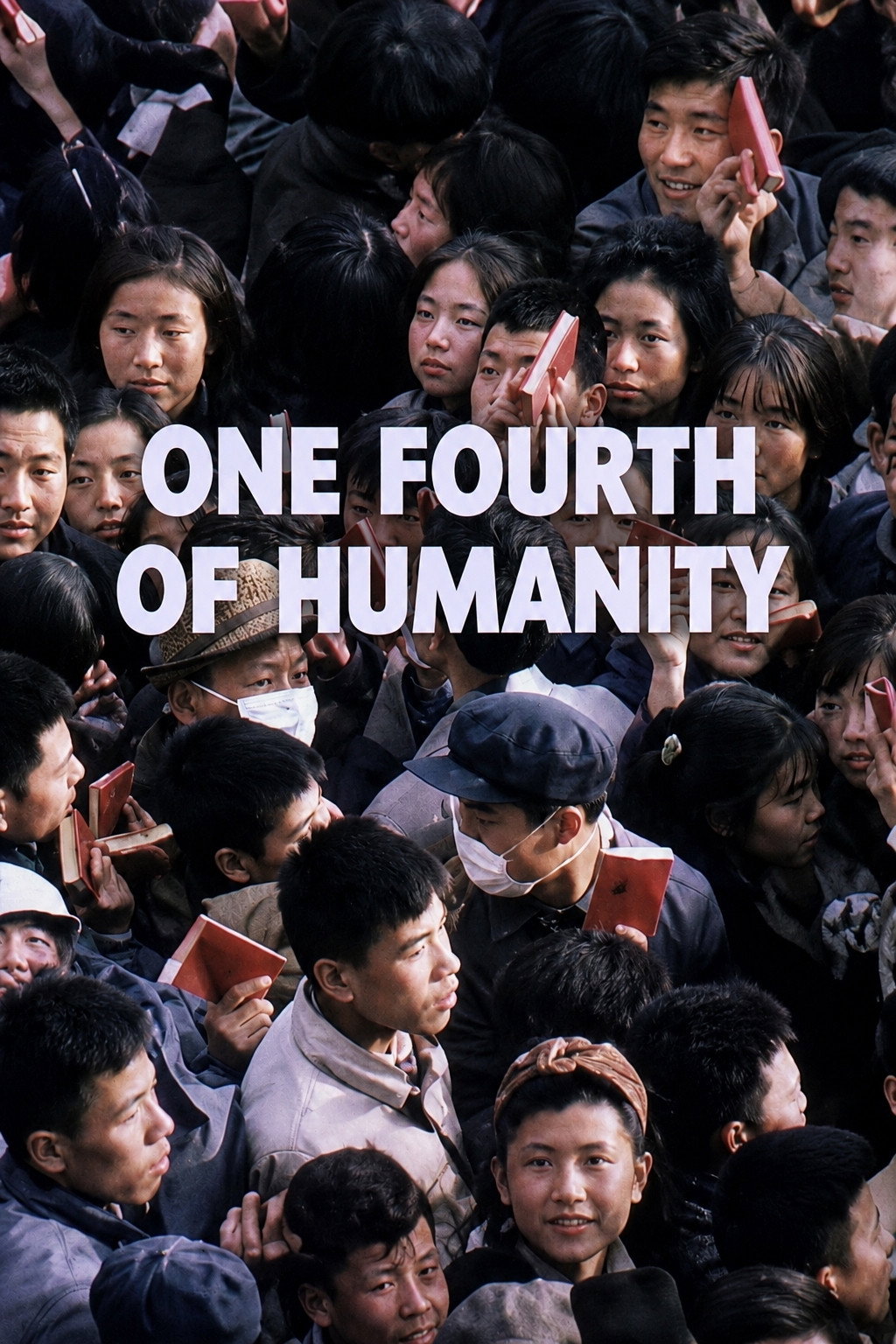 The China Story: One Fourth of Humanity (1968) poster