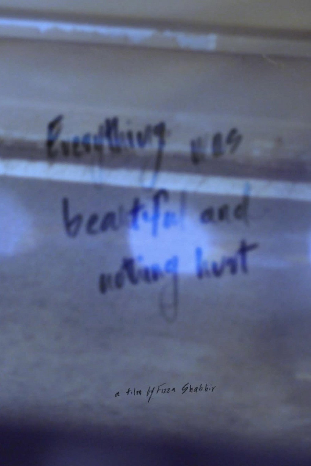 Everything was beautiful and nothing hurt (2022) poster