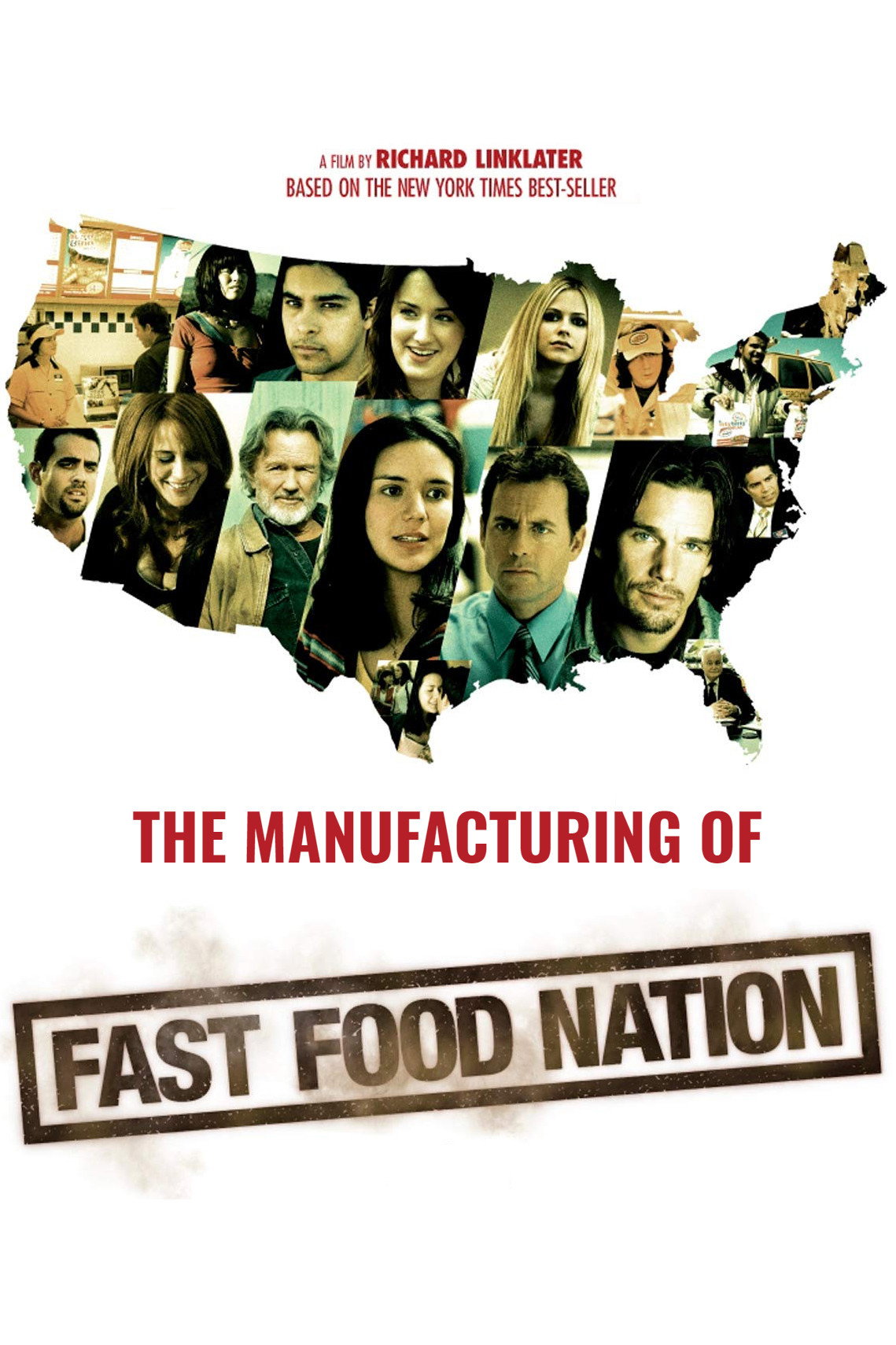 The Manufacturing of 'Fast Food Nation' (2007) poster
