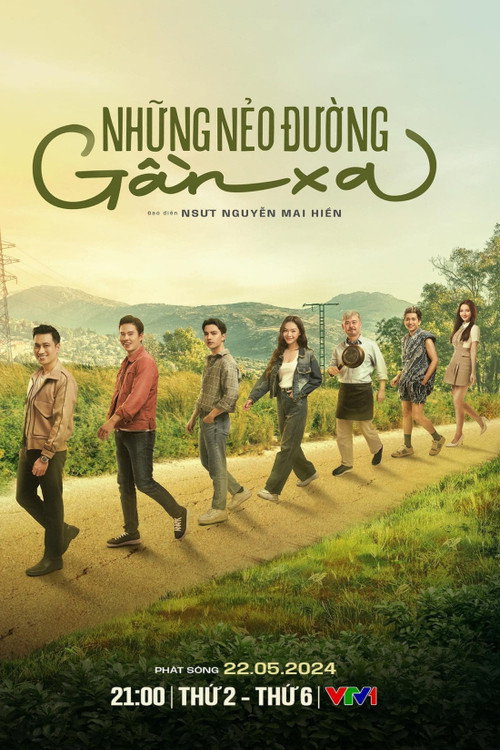 Những nẻo đường gần xa (2024) poster