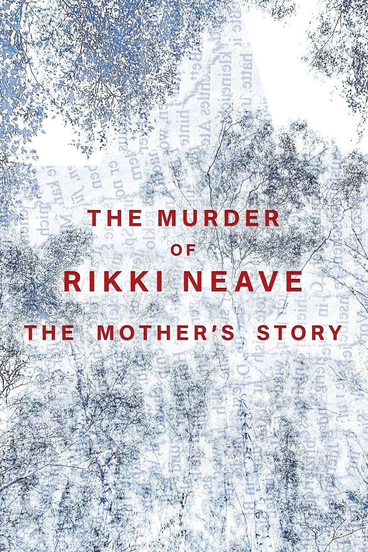 The Murder of Rikki Neave: The Mother's Story (2022) poster