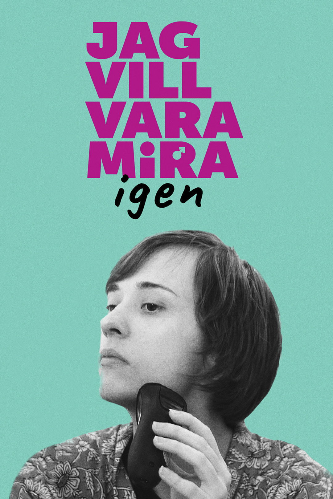 Jag vill vara Mira igen (2021) poster