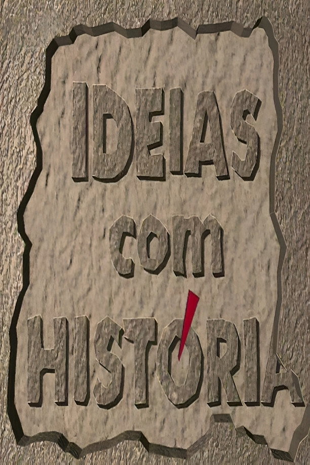 Ideias com História (1993) poster