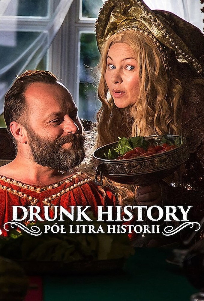 Drunk History: Pół litra historii (2017) poster