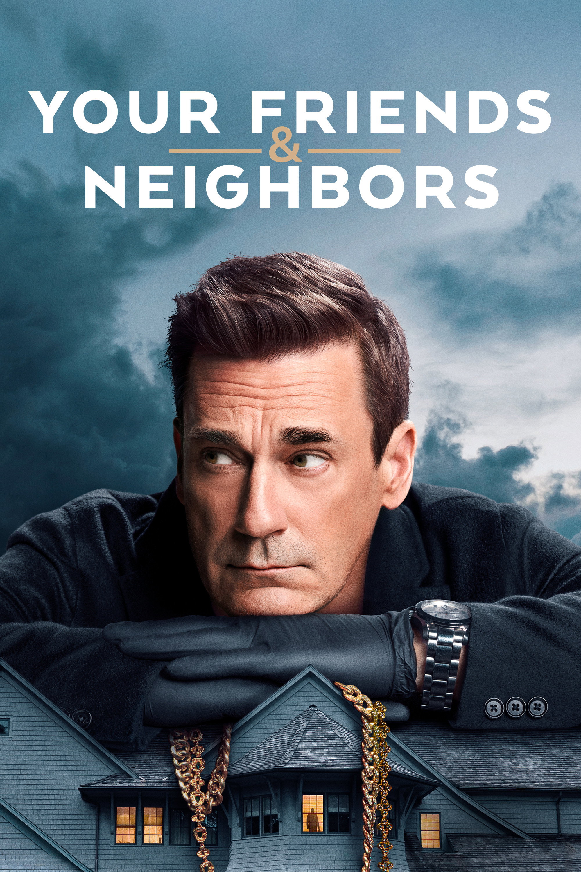 Your Friends & Neighbors (2025) poster