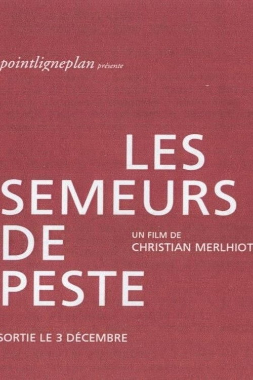 Les semeurs de peste (2003) poster