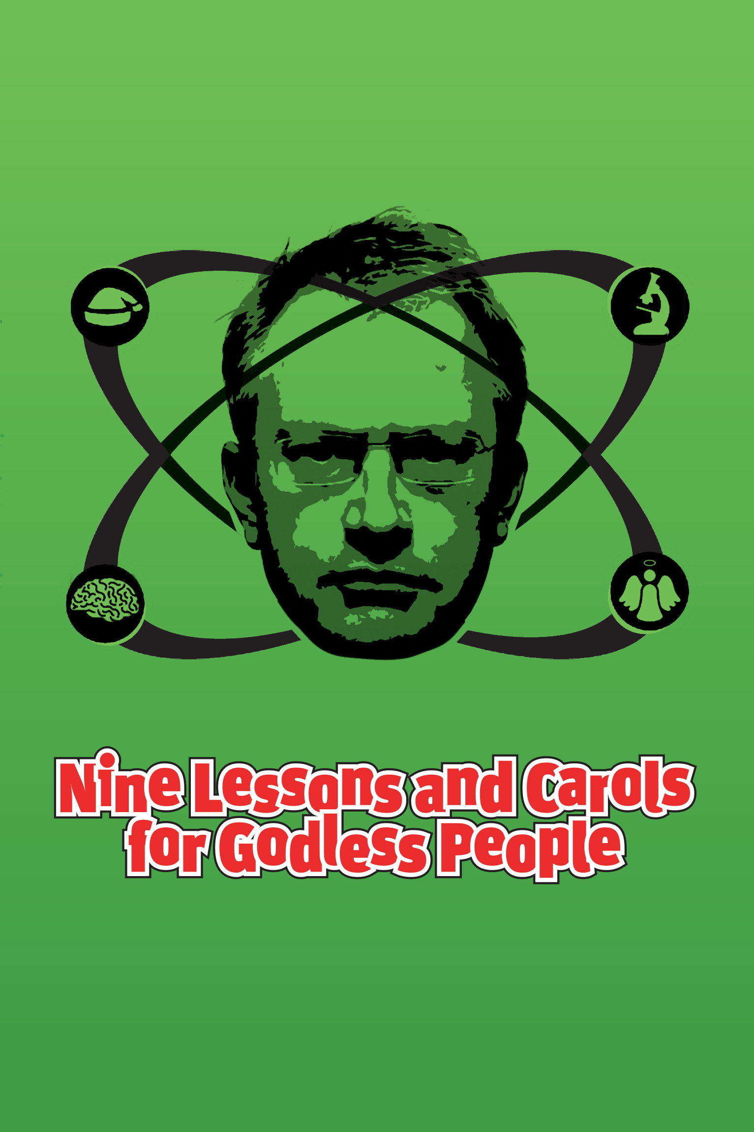 Robin Ince: Nine Lessons and Carols for Godless People (2010) poster