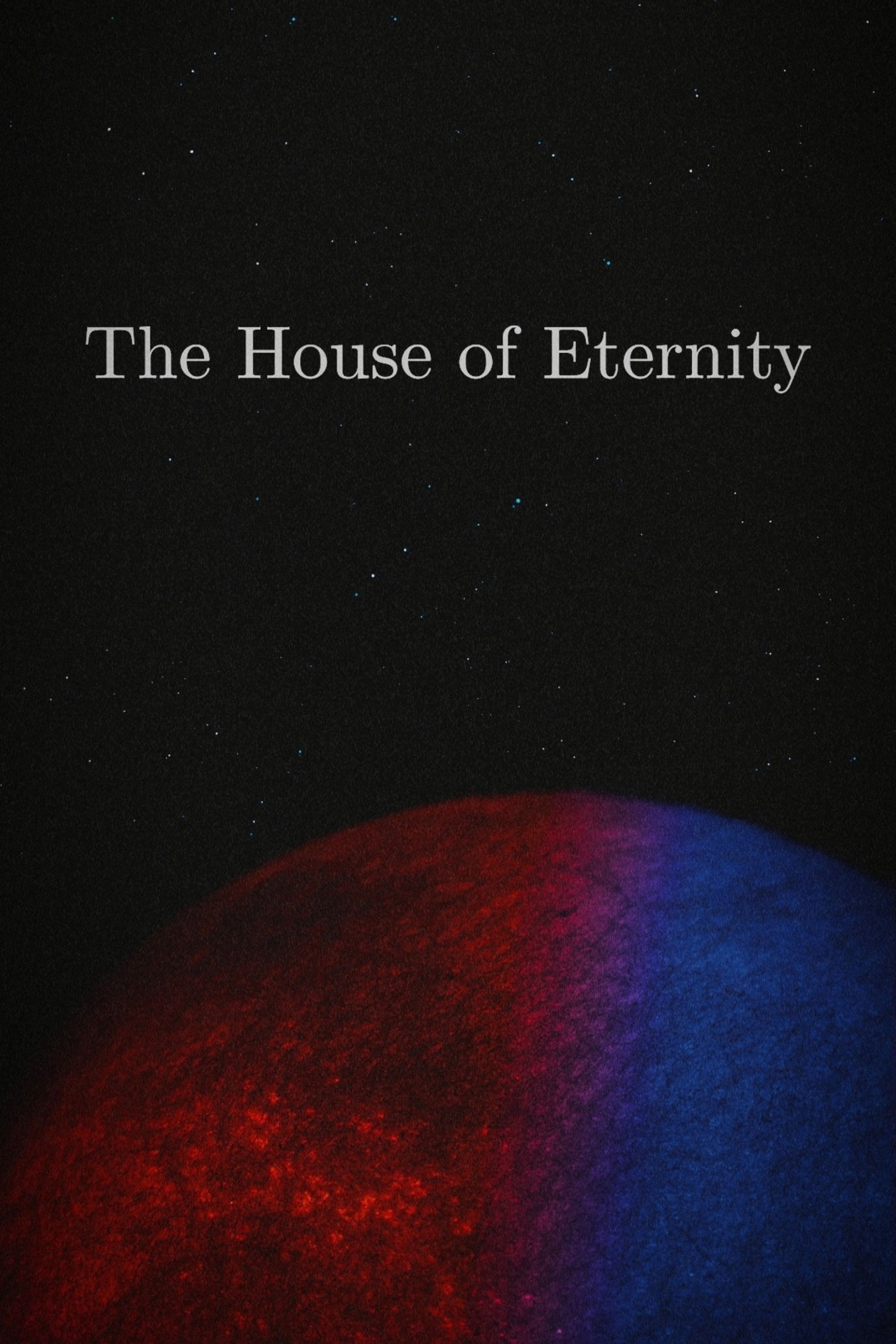 The House of Eternity (2026) poster