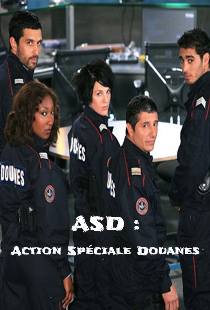 ASD : Action Spéciale Douanes (2009) poster