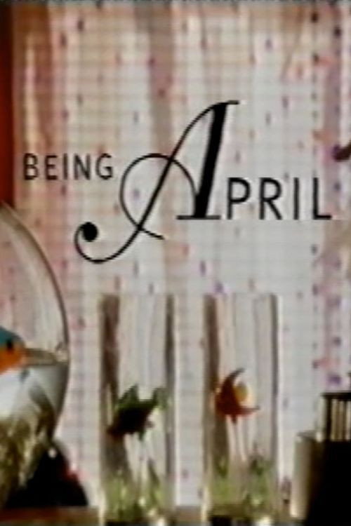 Being April (2002) poster