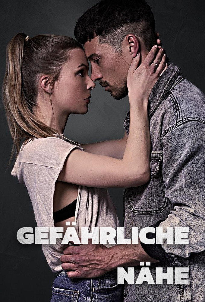 Gefährliche Nähe (2021) poster