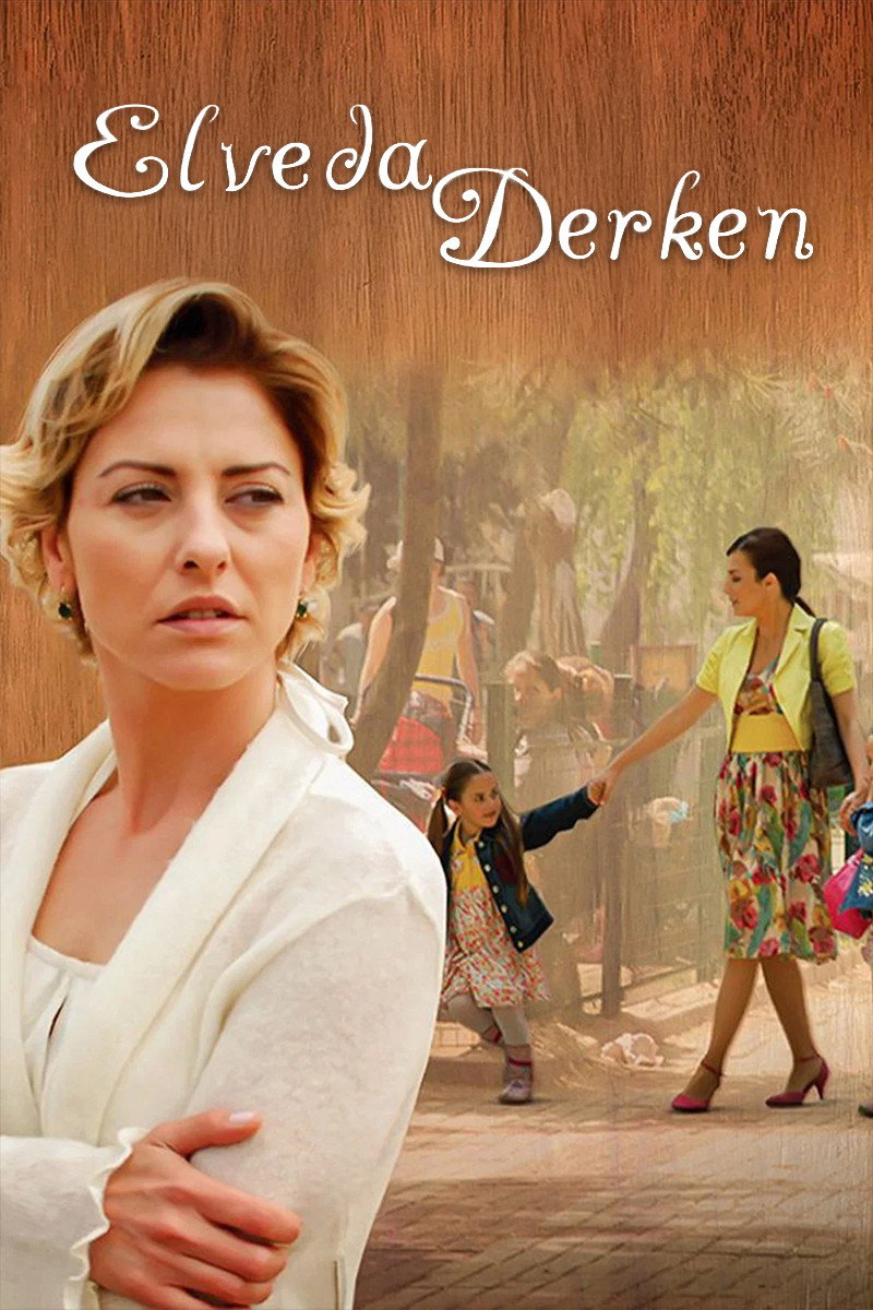 Elveda Derken (2007) poster