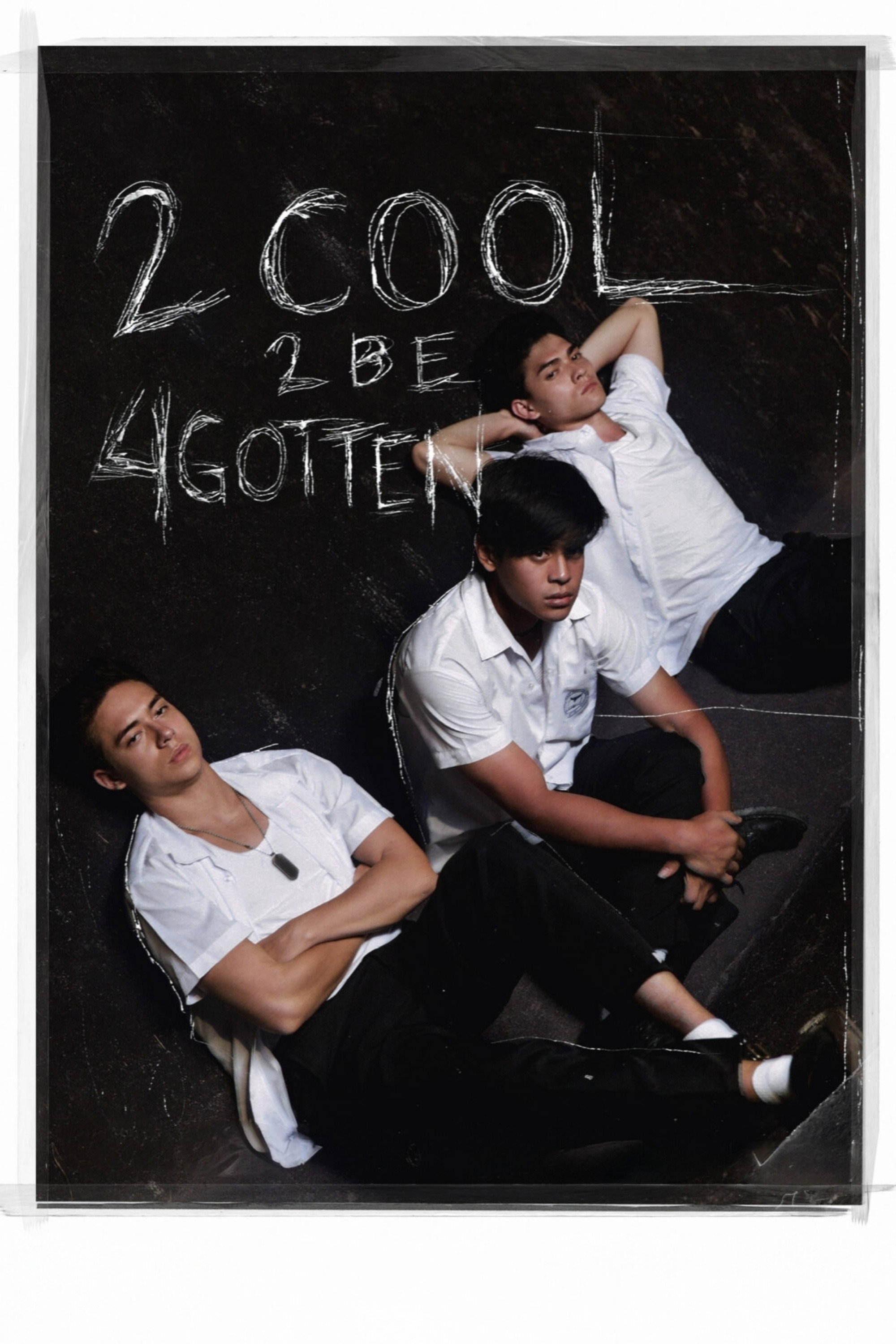 2 Cool 2 Be 4gotten (2016) poster