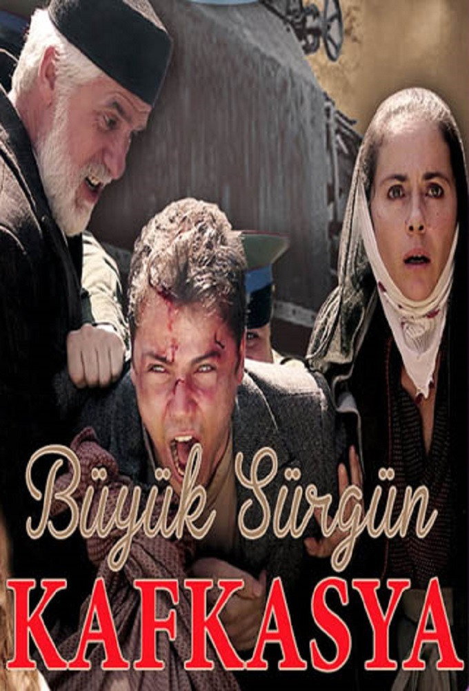 Büyük Sürgün Kafkasya (2015) poster