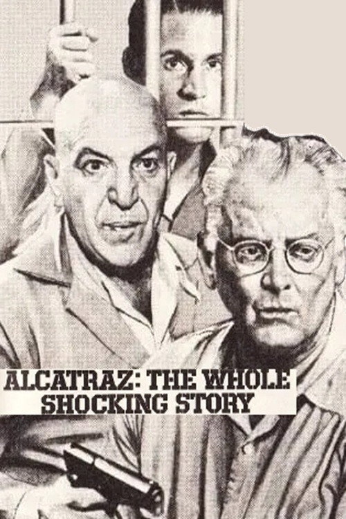 Alcatraz: The Whole Shocking Story (1980) poster