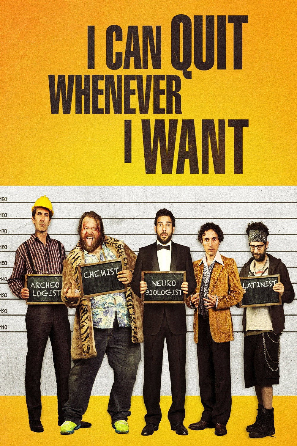 I Can Quit Whenever I Want (2014) poster