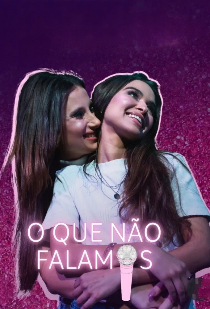 O Que Não Falámos (Websérie) (2025) poster