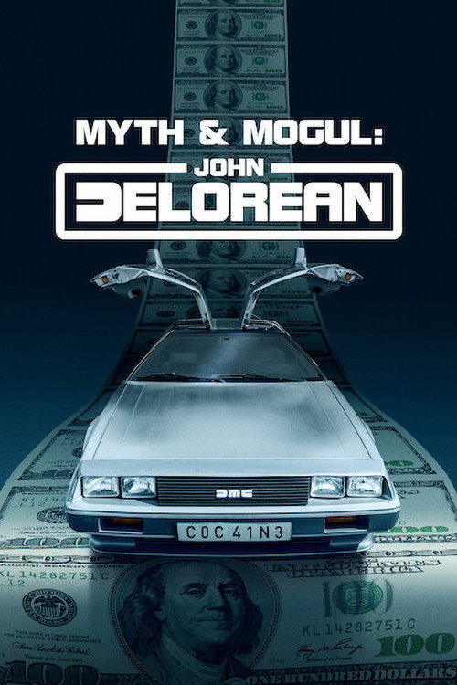 Myth & Mogul: John DeLorean (2021) poster