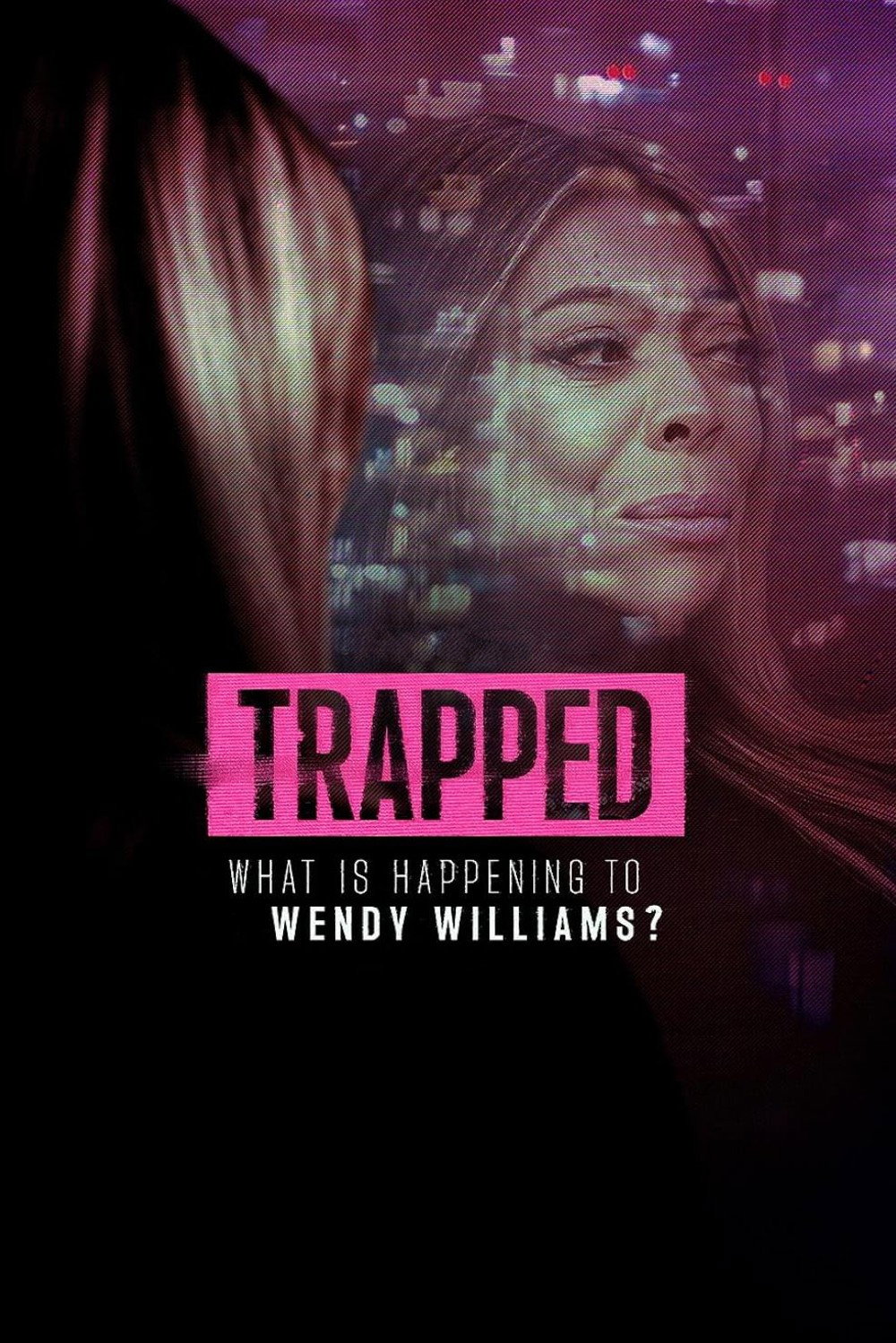 Trapped: What Is Happening to Wendy Williams? (2025) poster