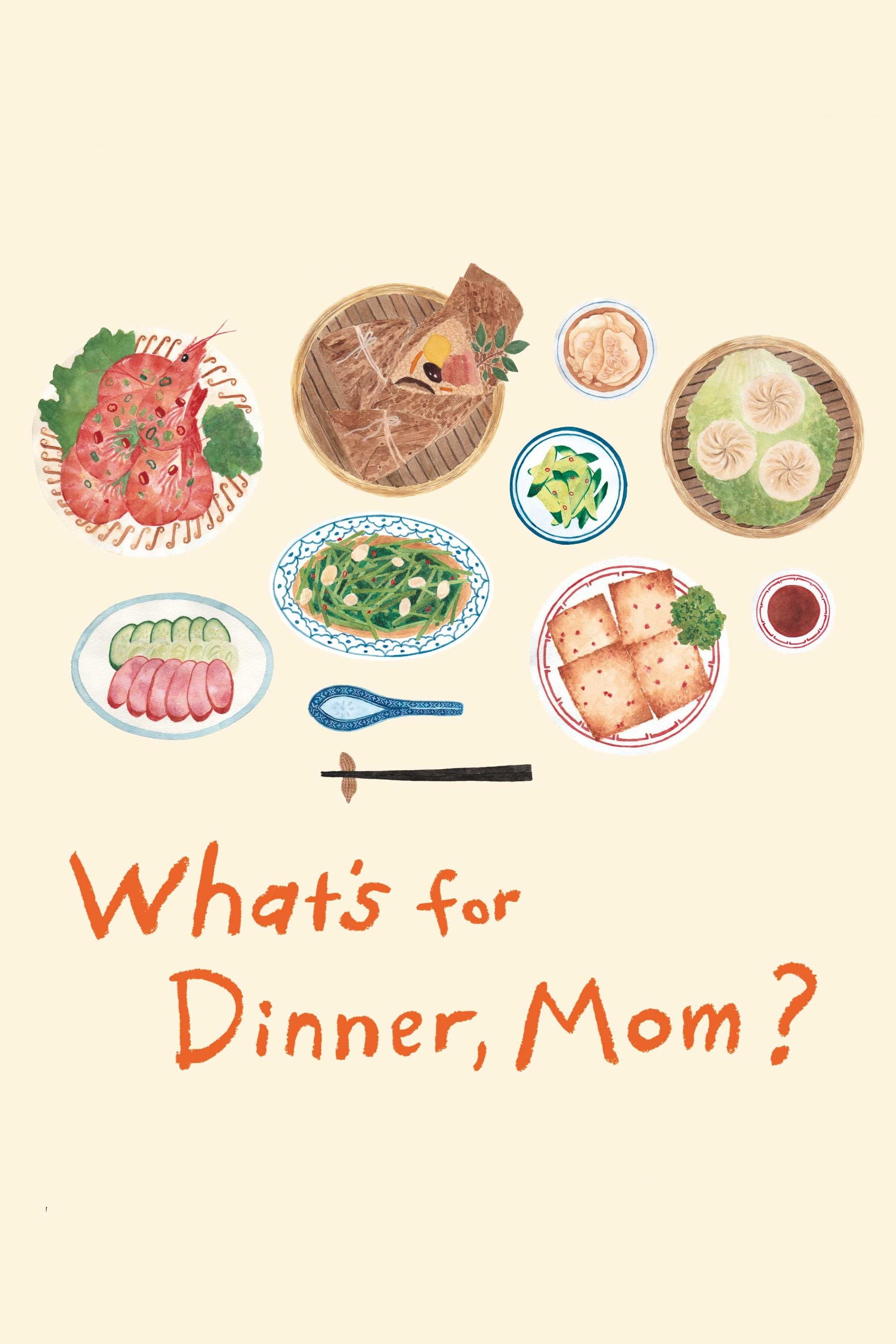 What's for Dinner, Mom? (2017) poster