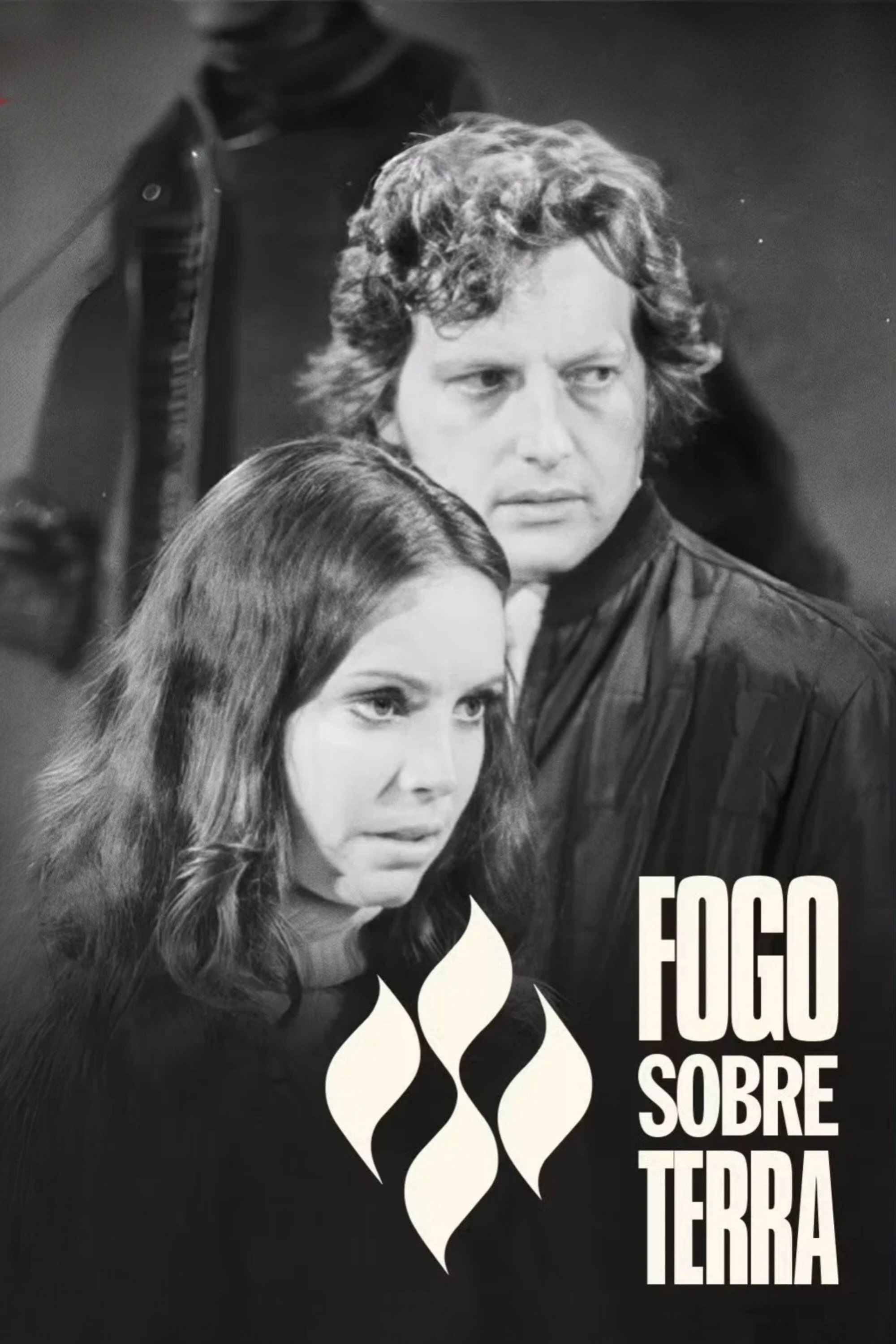 Fogo Sobre Terra (1974) poster