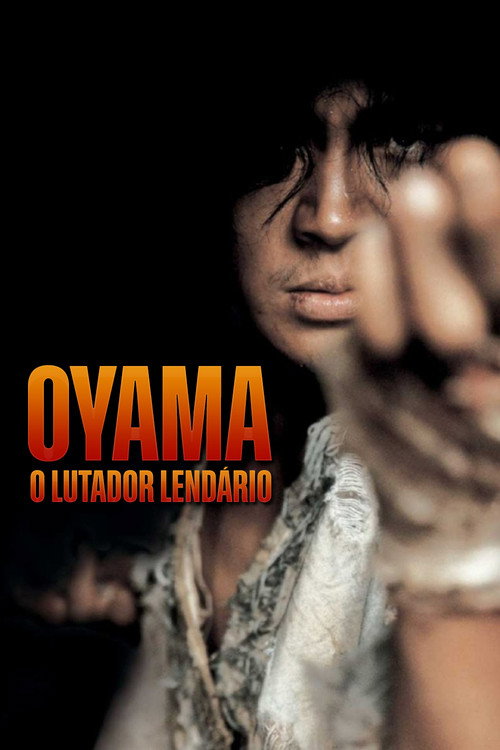 Oyama - O Lutador Lendário - Assistir online em HD