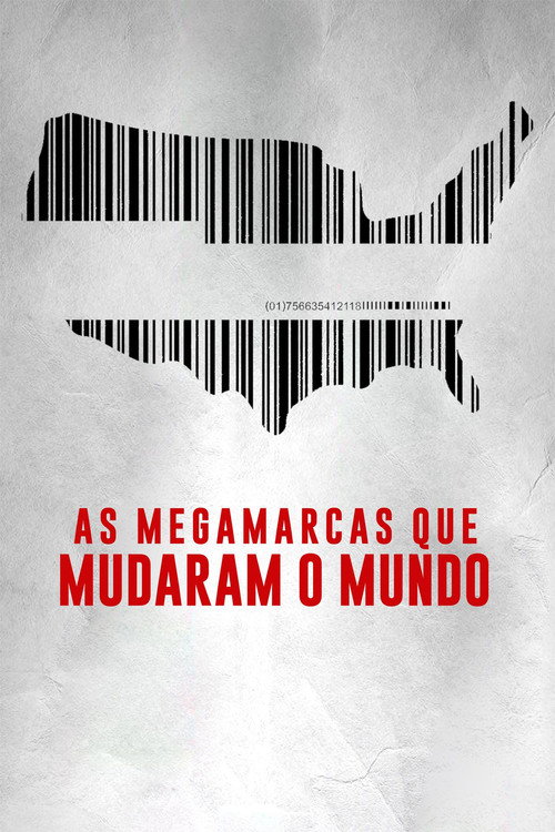 As Megamarcas que Mudaram o Mundo