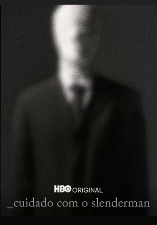 Cuidado com o Slenderman