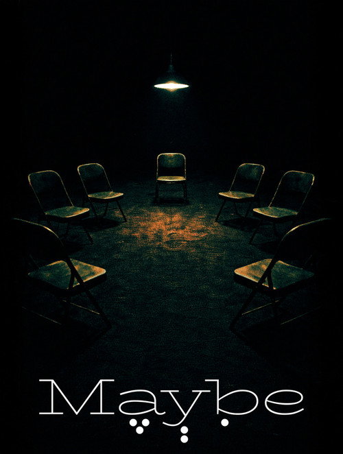 Maybe