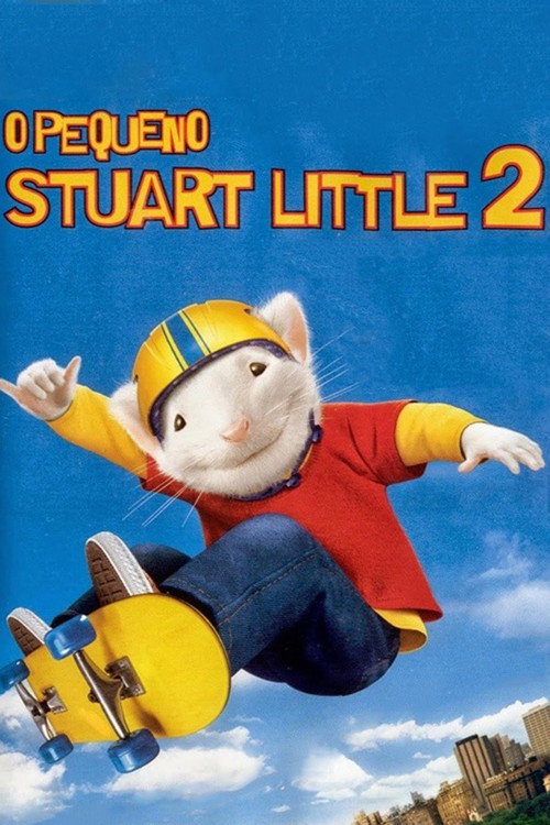 O Pequeno Stuart Little 2 - Assistir online em HD